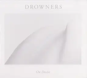 The Drowners - On Desire