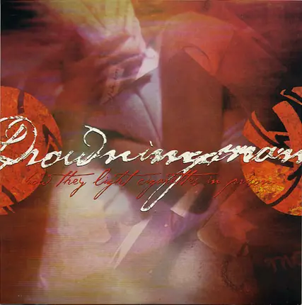 Drowningman - How They Light Cigarettes In Prison