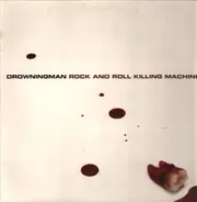 Drowningman - Rock and Roll Killing Machine
