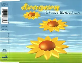 Drogery - Schönes Wetter Heute