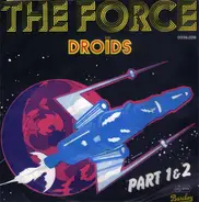 Droids - The Force (Part 1 & 2)