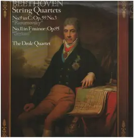 Ludwig Van Beethoven - String Quartet No.9 In C (Opus 59, No.3) / String Quartet No. 11 In F Minor (Opus 95 'Serioso')