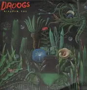 Droogs - Kingdom Day