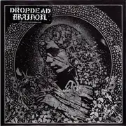 7inch Vinyl Single - Dropdead / Brainoil - Dropdead / Brainoil - Limited Edition, clear black mixed pressing