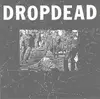 7inch Vinyl Single - Dropdead - Hostile