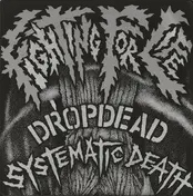 Dropdead - Fighting For Life