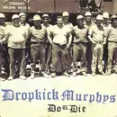 LP - Dropkick Murphys - Do Or Die