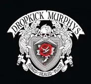 Dropkick Murphys - Signed and Sealed in Blood