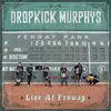 LP - DROPKICK MURPHYS - LIVE AT FENWAY - HQ-Vinyl