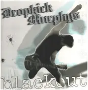 Dropkick Murphys - Blackout