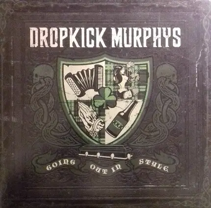 Dropkick Murphys - Going Out in Style