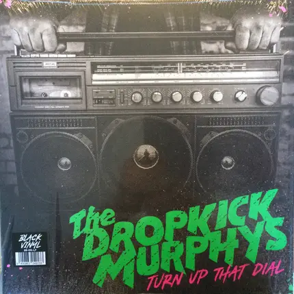 Dropkick Murphys - Turn UP That Dial