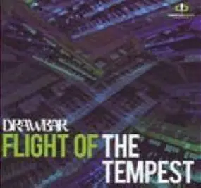 Drawbar - Flight of the Tempest