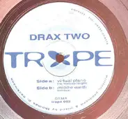 Drax - Drax Two