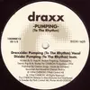 12'' - Draxx - Pumping (To The Rhythm)