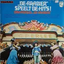 LP - Draaiorgel De Arabier - 'De Arabier' Speelt De Hits!