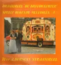 LP - Draaiorgel De Broodvechter - Bekende Melodieen