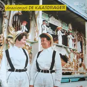 LP - Draaiorgel De Kaasdrager - Draaiorgel De Kaasdrager