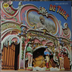 Draaiorgel De Turk - Draaiorgel 'De Turk'