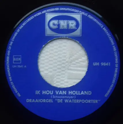 Draaiorgel "De Waterpoorter" - Ik Hou Van Holland / Aan De Amsterdamse Grachten