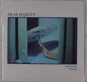 Drab Majesty - Oak Wood