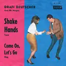 7inch Vinyl Single - Drafi Deutscher And His Magics - Shake Hands