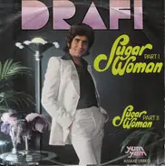 Drafi Deutscher - Sugar Woman