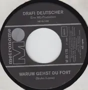 7inch Vinyl Single - Drafi Deutscher - Man Muss Auch Mal Vergessen Können / Warum Gehst Du Fort