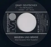 7inch Vinyl Single - Drafi Deutscher - Mit Dem Kopf Durch Die Wand