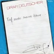 Drafi Deutscher - Tief unter meiner Haut / Keine lebt so tief in mir wie du