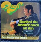7'' - Drafi Deutscher - Denkst Du Immer Noch An Ihn