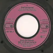 7'' - Drafi Deutscher - Doch Das Weinen Hab' Ich Längst Verlernt