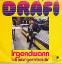 7'' - Drafi Deutscher - Irgendwann