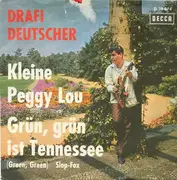 7'' - Drafi Deutscher - Kleine Peggy-Lou / Grün, Grün Ist Tennessee