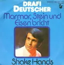 7'' - Drafi Deutscher - Marmor, Stein Und Eisen Bricht
