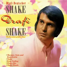 Drafi Deutscher - Shake, Drafi Shake
