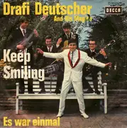 7'' - Drafi Deutscher And His Magics - Keep Smiling