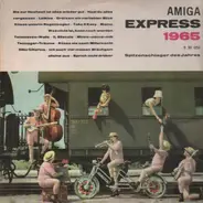 Karin Prohaska, Robby Lind, Helga Brauer,.. - AMIGA-Express 1965