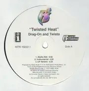 Drag-On & Twista / Parle - Twisted Heat / It's Going Down