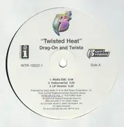 Drag-On & Twista / Parle - Twisted Heat / It's Going Down