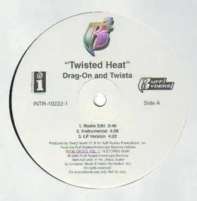 Drag-On - Twisted Heat / It's Going Down