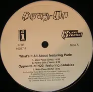 Drag-On - What It's All About / Opposite Of H20 / Life Goes On