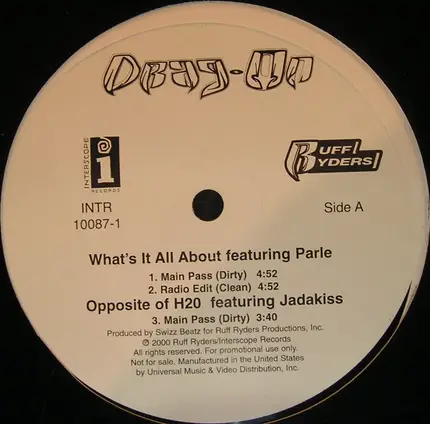Drag-On - What It's All About / Opposite Of H20 / Life Goes On