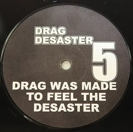 Drag Desaster - Drag Desaster 5