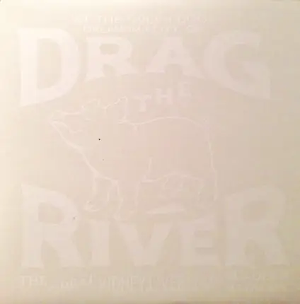 Drag The River - At The Green Door