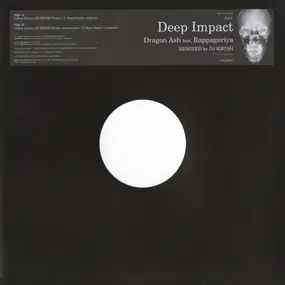 Dragon Ash - Deep Impact (Remixed By DJ Krush)