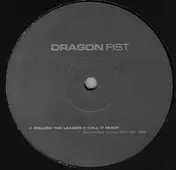 dragon fist - Follow The Leader / Call It Quick
