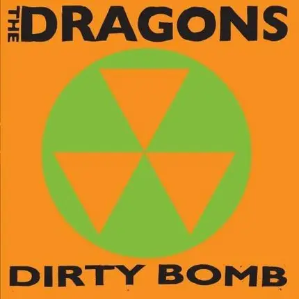 DRAGONS - DIRTY BOMB