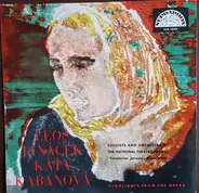 Drahomíra Tikalová , Bohumír Vích , T. I. Kabanov , M.I. Kabanova , Ivana Mixová , Marcela Lemariov - Kata Kabanova - Highlights from the Opera