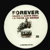 12inch Vinyl Single - Drake Ft. Kanye West , Lil Wayne And Eminem - Forever - Limited Edition